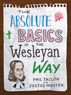 cover image of Absolute Basics of the Wesleyan Way